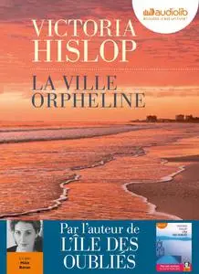 Victoria Hislop, "La ville orpheline"
