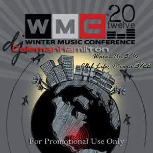 WMC:12 Warm-Up Set (Mixed by: Coleman Hamilton)