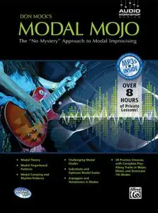 Don Mock's Modal Mojo: The "No Mystery" Approach to Modal Improvising, Book & CD (Audio Workshop Series)