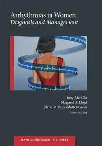 Arrhythmias in Women: Diagnosis and Management