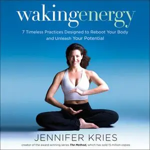 «Waking Energy» by Jennifer Kries