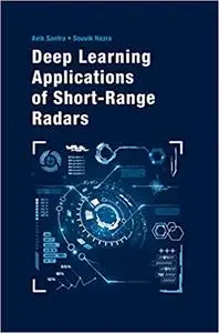 Deep Learning Applications of Short-range Radars