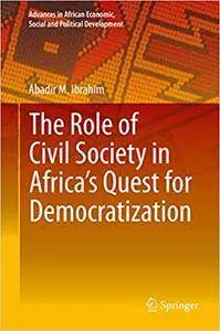 The Role of Civil Society in Africa’s Quest for Democratization (Repost)