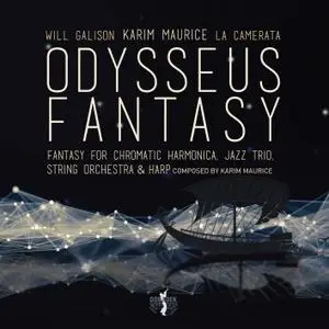 Karim Maurice, Will Galison & La Camerata - Odysseus Fantasy (2019)