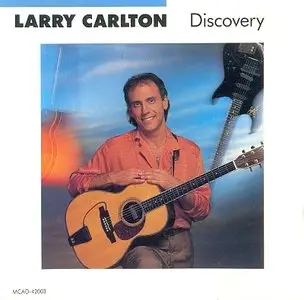 Larry Carlton - Discovery (1987) {MCA}