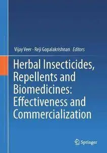 Herbal Insecticides, Repellents and Biomedicines