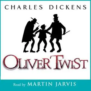 «Oliver Twist» by Charles Dickens