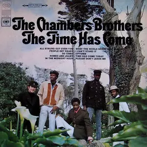 The Chambers Brothers - The Time Has come (1967)