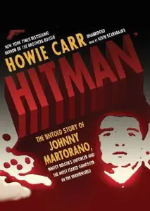 Hitman: The Untold Story of Johnny Martorano [Audiobook]