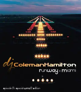 runWay: Miami [WMC:2012 Set] (Mixed by: Coleman Hamilton)