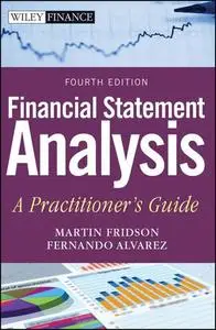 Financial Statement Analysis: A Practitioner's Guide (Repost)