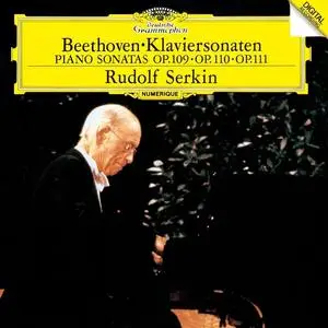 Rudolf Serkin - Ludwig van Beethoven: Piano Sonatas Op. 109, Op. 110, Op. 111 (1989)