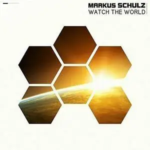 Markus Schulz - Watch The World (2016)