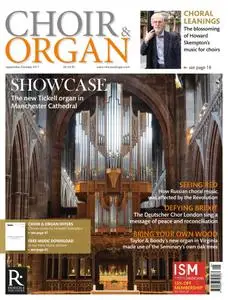 Choir & Organ - September/October 2017