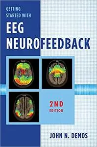 Getting Started with EEG Neurofeedback, Second Edition