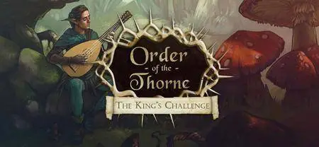 Order of the Thorne: The King's Challenge (2016)