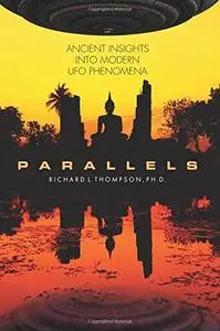 Parallels: Ancient Insights into Modern UFO Phenomena