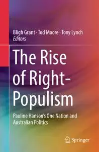 The Rise of Right-Populism: Pauline Hanson’s One Nation and Australian Politics