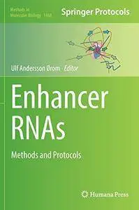 Enhancer RNAs: Methods and Protocols (Methods in Molecular Biology, v. 1468)
