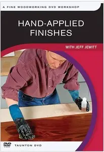 Hand-Applied Finishes with Jeff Jewitt (2006)