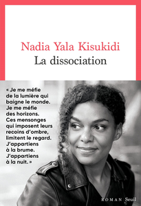 La Dissociation - Nadia Yala Kisukidi