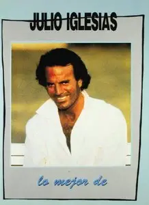 Julio Iglesias - Lo Mejor De Julio Iglesias (Piano, Vocal, Guitar Soundbook) by Julio Iglesias