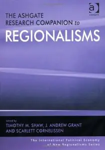 The Ashgate Research Companion to Regionalisms