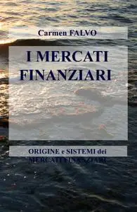 I MERCATI FINANZIARI