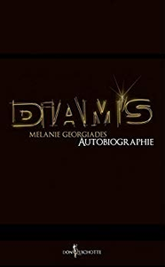 Diam's autobiographie - Mélanie Georgiades