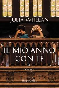 Julia Whelan - Il mio anno con te