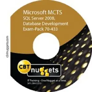 CBT Nuggets: Exam Microsoft SQLServer 2008 Database Development 