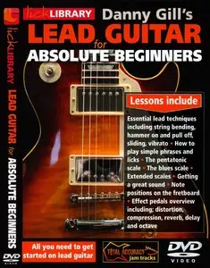 Lick Library - Lead Guitar for Absolute Beginners - DVD/DVDRip (2011) [Repost]