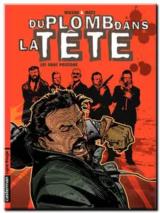 Matz & Wilson - Du Plomb dans la tête - Complet - (re-up)