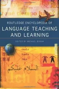 Routledge Encyclopedia of Language Teaching and Learning (Repost)