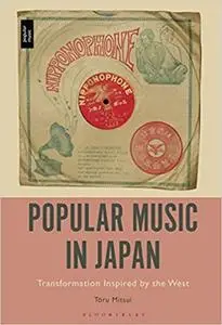 Popular Music in Japan: Transformation Inspired by the West