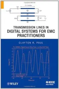 Transmission Lines in Digital Systems for EMC Practitioners (Repost)