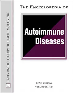 The Encyclopedia of Autoimmune Diseases (Repost)