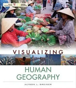 Visualizing Human Geography: At Home in a Diverse World (Visualizing Series) (Repost)