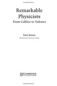 Remarkable Physicists: From Galileo to Yukawa