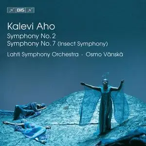 Osmo Vänskä, Lahti Symphony Orchestra - Kalevi Aho: Symphony No. 2, Symphony No. 7 (1998)