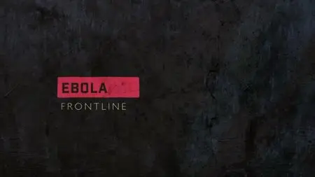 BBC - Panorama: Ebola Frontline (2014)