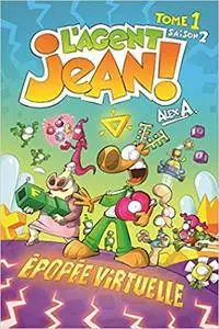 L'Agent Jean ! - Saison 2 - Tome 1: Épopée virtuelle
