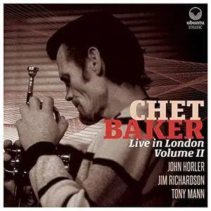 Chet Baker - Chet Baker Live in London Volume II (2018) [Official Digital Download]
