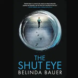 «The Shut Eye» by Belinda Bauer