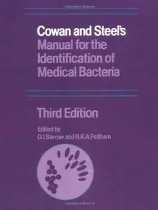 Cowan and Steel's Manual for the Identification of Medical Bacteria, Third Edition