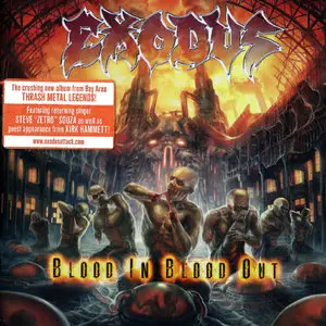 Exodus - Blood In Blood Out (2014)
