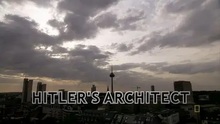 National Geographic - Nazi Underworld: Hitler's Architect (2011)