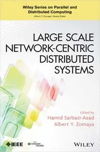 Large Scale Network-Centric Distributed Systems (repost)