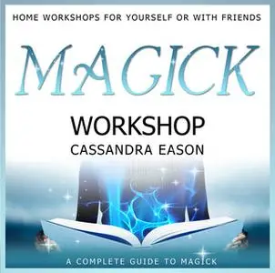 «Magick Workshop» by Cassandra Eason
