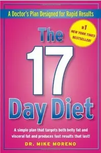 The 17 Day Diet: A Doctor's Plan Designed for Rapid Results [Repost]